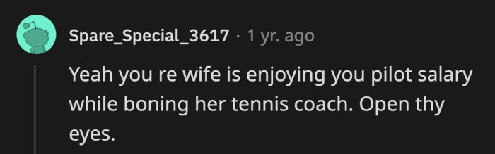 OP is essentially paying this tennis coach to have an affair with his wife.