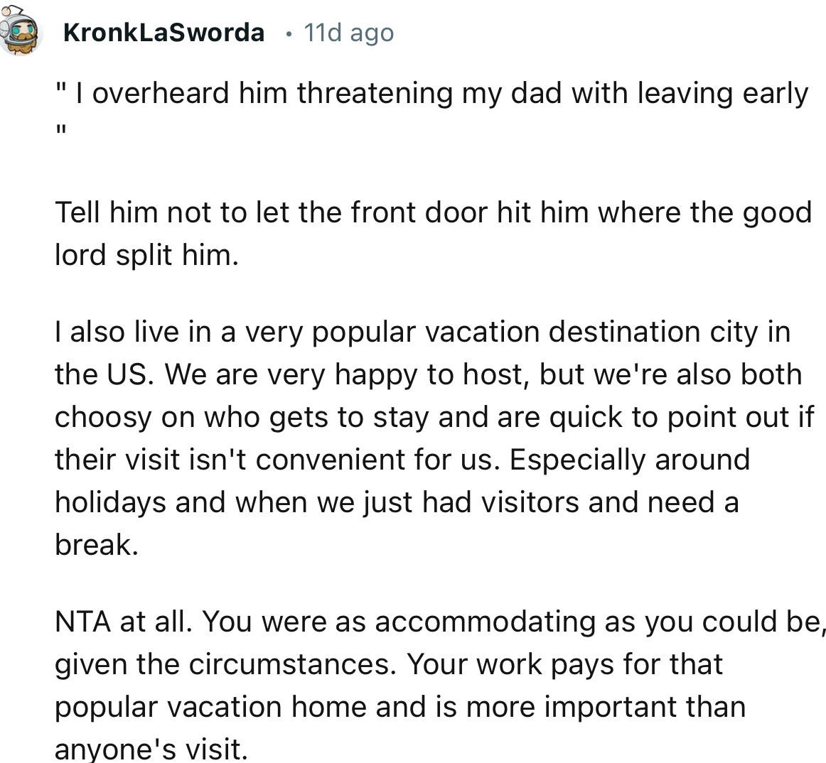 “NTA at all. You were as accommodating as you could be, given the circumstances.”