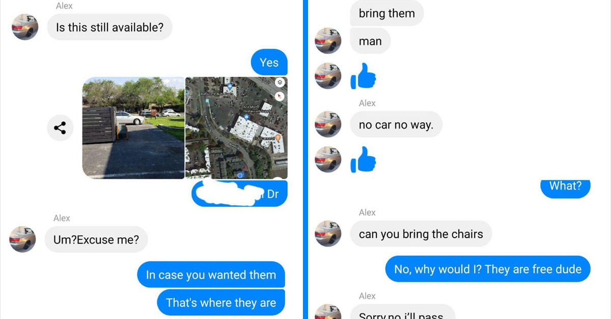 Entitled, Obnoxious Jerks Who Never Got The Memo That "Beggars Can't Be Choosers"