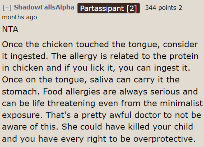 Redditors agree with the OP, since the saliva can already carry the proteins coming from the chicken, which causes the allergy.