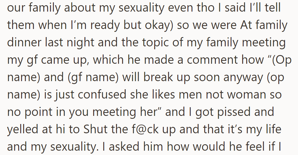 At dinner, stepdad questioned her sexuality; she asserted herself.