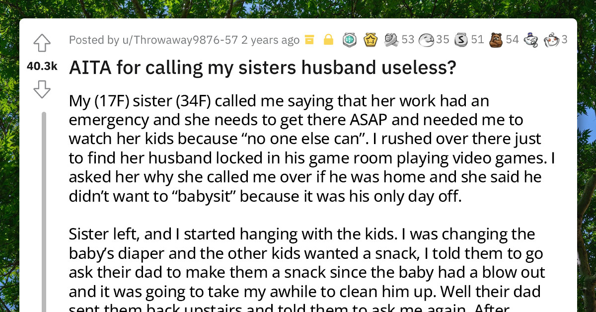 Teenager Calls His Brother-In-Law Useless For Playing Video Games Instead Of Being A Father