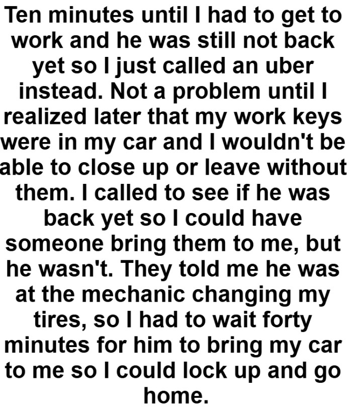 The OP called to see if her uncle was back yet