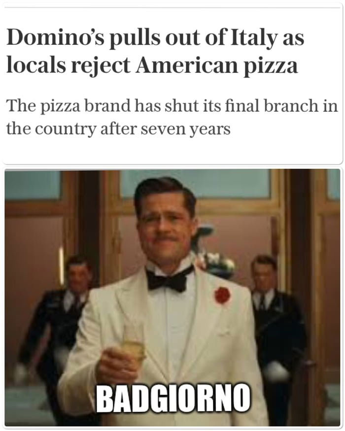 3. Domino's out of Italy