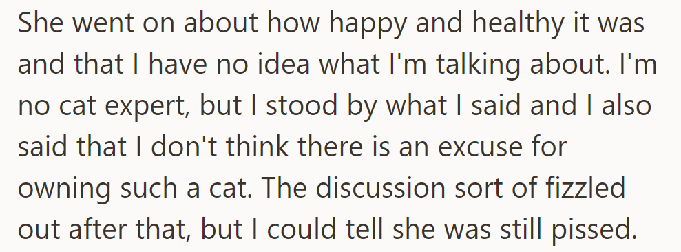 She stood by her criticism of Munchkin breeding, despite a coworker's defensive response, causing lingering tension.