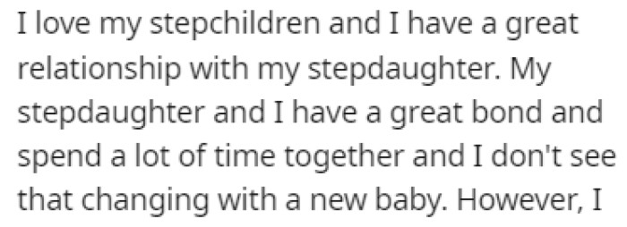 OP loves her stepchildren, and she has a great relationship with her stepdaughter