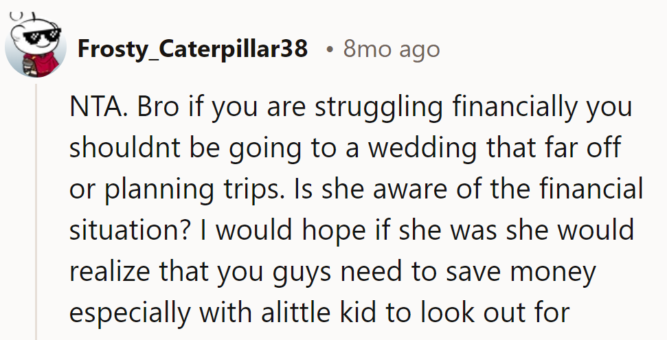 Money's yelling 'stay put!' She needs a reality check, pronto. Little ones don't come cheap!