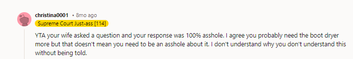 Good actual response. He is the *ssh*le for the reasons you stated, and that's it. This comment section is full of people calling this dude abusive and miserable for a single negative interaction with his wife. Others say he hates her and she should leave. Unbelievable.