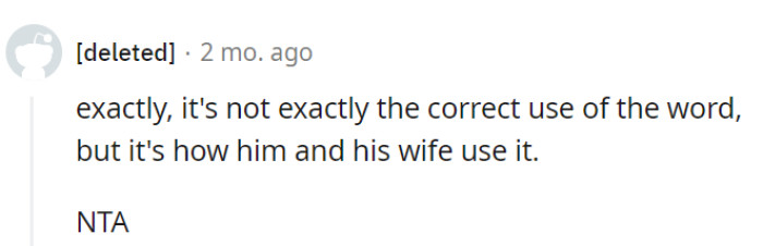 It's not about dictionary definitions but how a couple communicates and shares responsibilities.