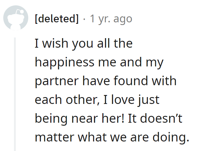 May the joy of just being together be a forever kind of thing.