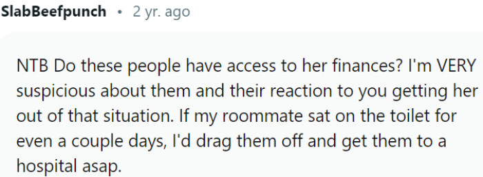 Suspicion arises regarding roommates' reaction and response to OP's intervention