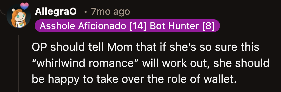 If their mom supports this relationship 100%, now is the perfect time to step up and finance Mia's love life.