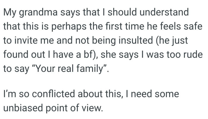 This is perhaps the first time he feels safe to invite the OP