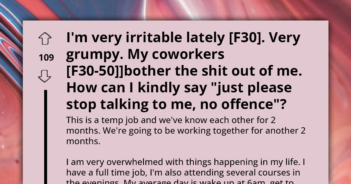 Hardworking Employee's Energy Sucked Dry By Coworkers Complaining About Management, Plans to Avoid Negative Coworkers During Breaks