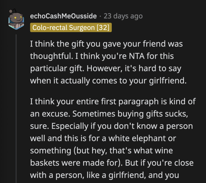 OP did a great job at picking his friend's gift, his opening paragraph was really just a flimsy excuse why he doesn't buy his GF thoughtful presents