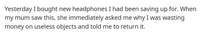 Seeing Their New Headphones, OP's Mother Called Them a Waste, but They Playfully Pointed Out Her Collection of Ceramic Unicorns.