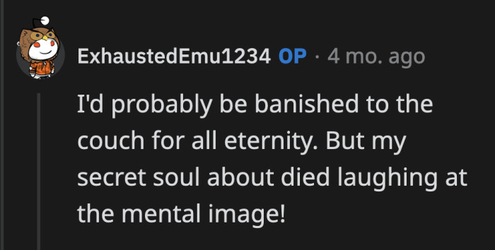 ... which he doesn't think will help his case with his GF.