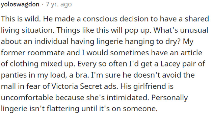 In a shared living situation, it's not surprising to encounter some unexpected situations.