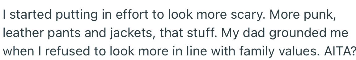 After that day, OP decided to completely change her look to something punk and intimidating in order to gain more respect
