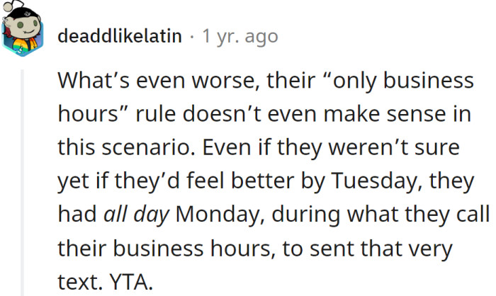 The business hours rule doesn’t even make sense in this scenario