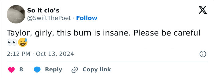 6. Swifties don’t play about their favorite popstar.