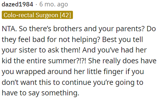 If OP doesn't want this to continue, it's important to communicate with her sister.