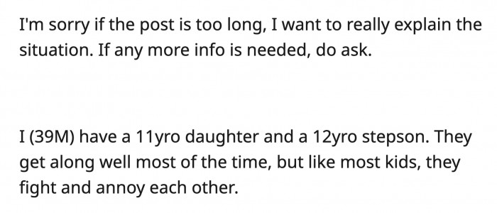OP's wife told him he was being too harsh, but OP thinks this is the only way his stepson will learn. Is he wrong? You can read the full story below: