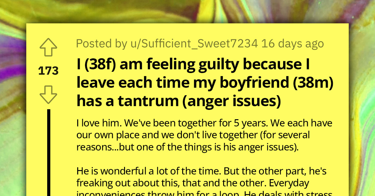 Woman Storms Out Every Time Her Partner Starts Having Uncontrollable Anger Tantrums, Feels Guilty Afterwards And Seeks Advice Online