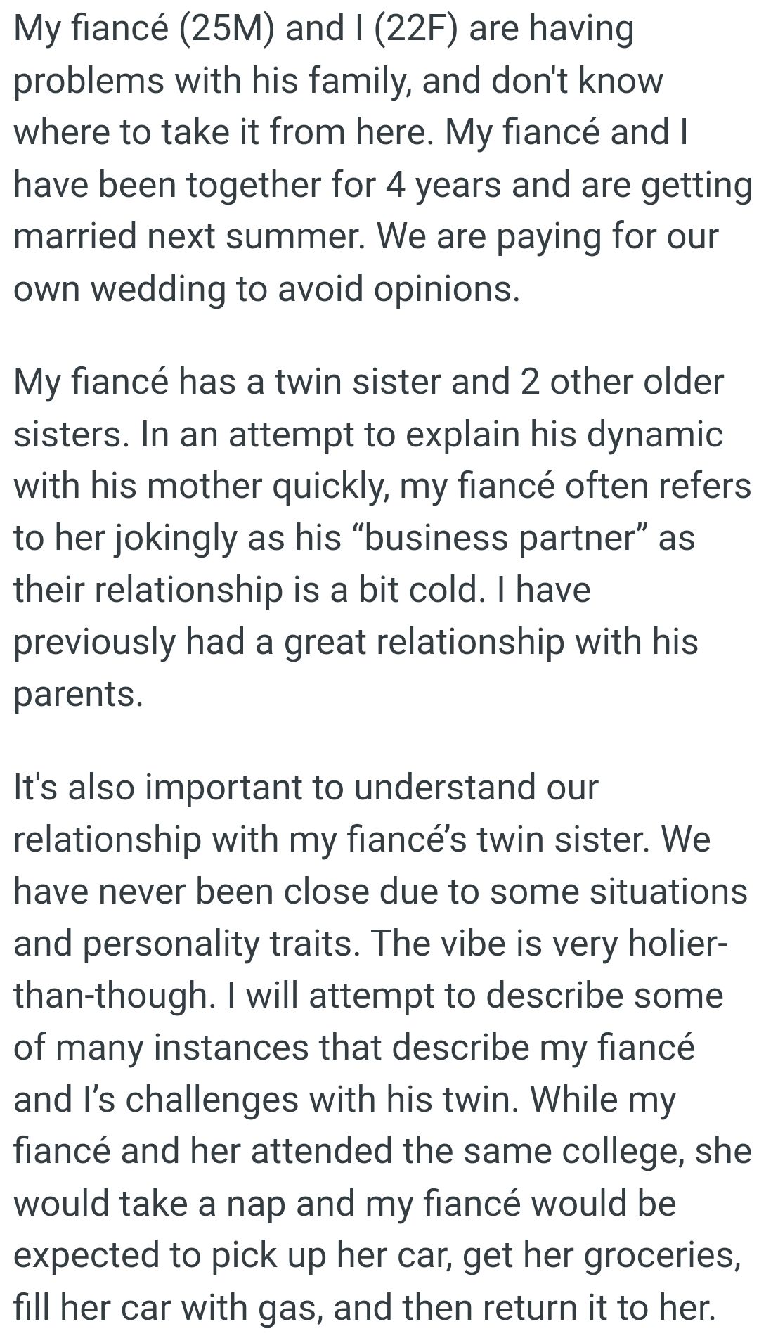 They have never been close due to some situations and personality traits