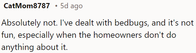 Dealing with bed bugs is highly unpleasant.