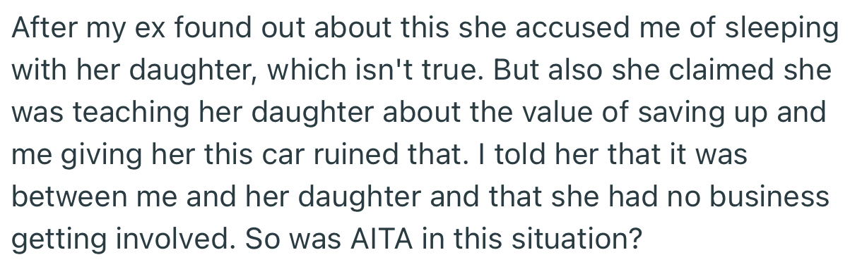 When OP’s ex-wife found out, she got upset and accused OP of sleeping with her daughter