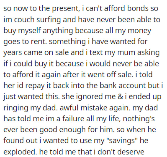 Something that OP wanted to buy for years went on sale, but their mom and dad wouldn't lend them the money for it