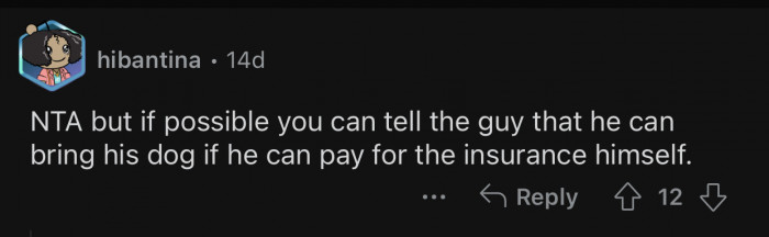 The tenant can opt to pay the insurance themselves.