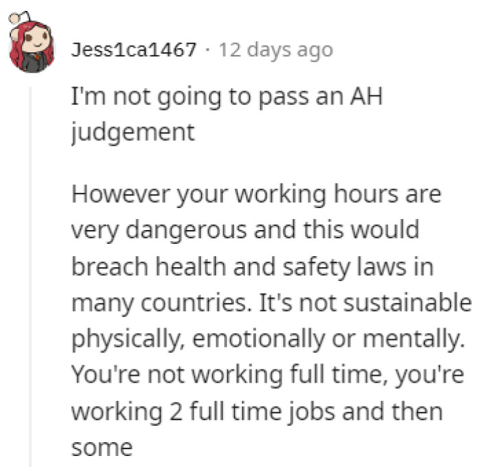 Those hours are no joke