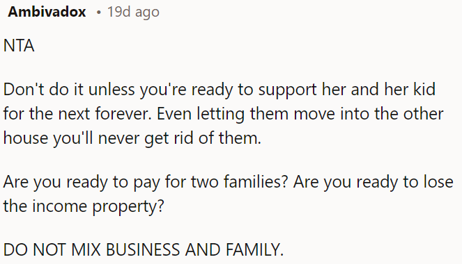 OP needs to think twice before offering support to her and her child, as it could be a long-term commitment.