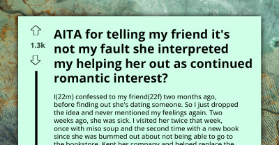 Man Calls Out Female Friend For Misreading His Care And Concern During Her Illness As Love Signal