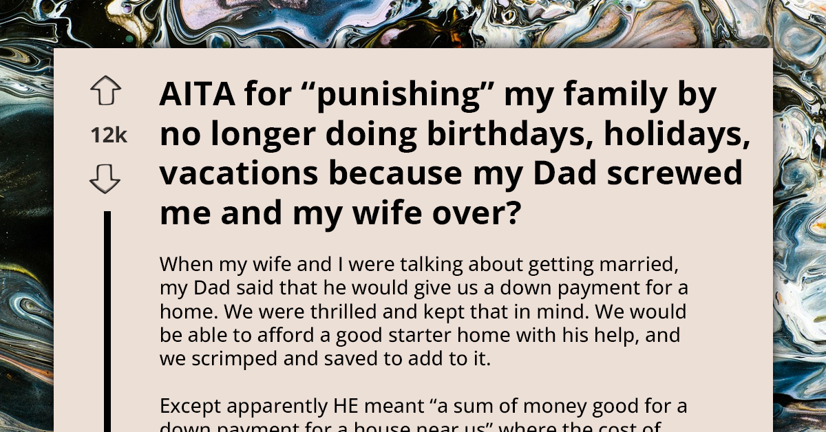 Son Stops Visiting Family Because Dad's Downpayment Gift Wasn't Enough for Colorado Real Estate Market