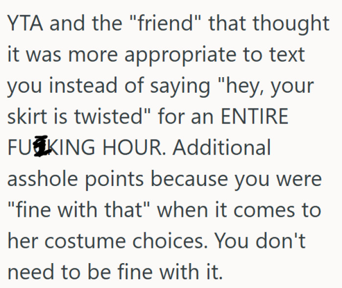 OP is wrong, and so is the friend who texted instead of speaking up while his wife’s skirt stayed twisted for an hour.