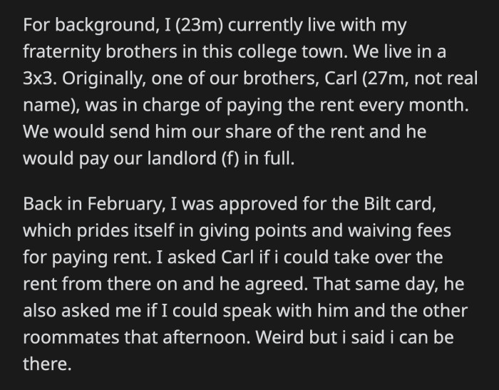 He told Carl to make it an effort to pay him back. Carl owes OP $2000 after he covered Carl's share of the rent the following month.