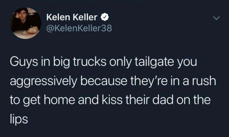 30. It's just to kiss their dad on the lips