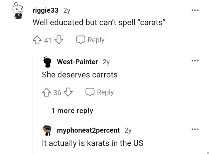 17. She can't even spell correctly