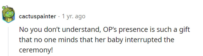 OP's baby brought the surprise element that every wedding needs—an unforgettable, tiny pitch-perfect moment.