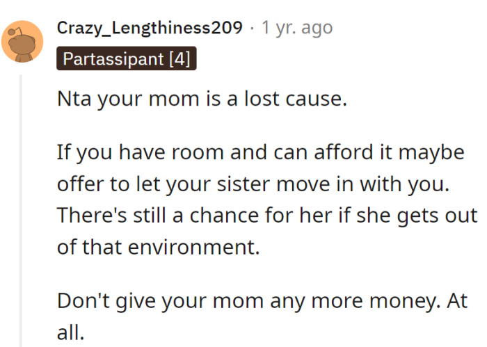 Mom's a financial black hole—cut the lifeline.