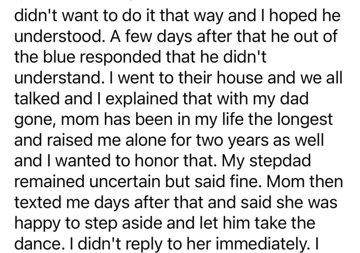 The stepdad seemed to be okay with OP's decision, but he brought it up again later.
