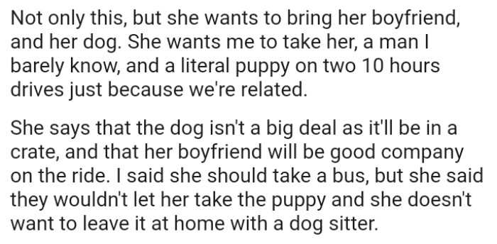 She said the bus wouldn't allow her to take the puppy, and she doesn't want to leave it at home with a dog sitter