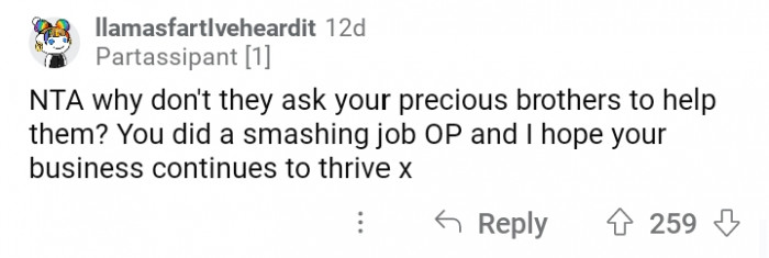 9. Yeah? I bet the precious brothers are still dependent on them, lol.