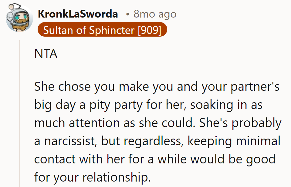 NTA. She made their wedding her pity party. Time for a solo act elsewhere.
