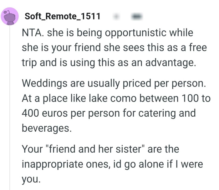OP's friend is seeing this as a free trip