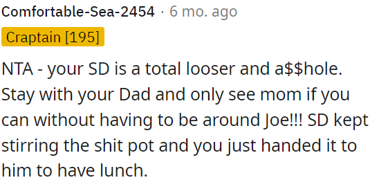 OP's stepdad is unpleasant.