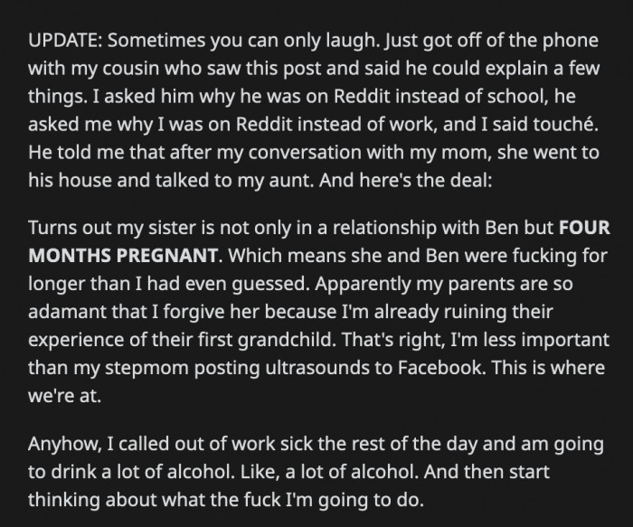 In a twisted turn of events, OP's sister is four months pregnant and OP's ex is the dad